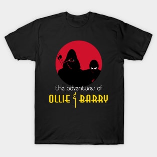 the adventures of Ollie and Barry T-Shirt